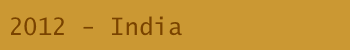 2012 - India