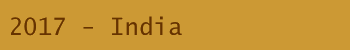 2017 - India